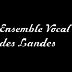 Partenariat : Ensemble Vocal des Landes